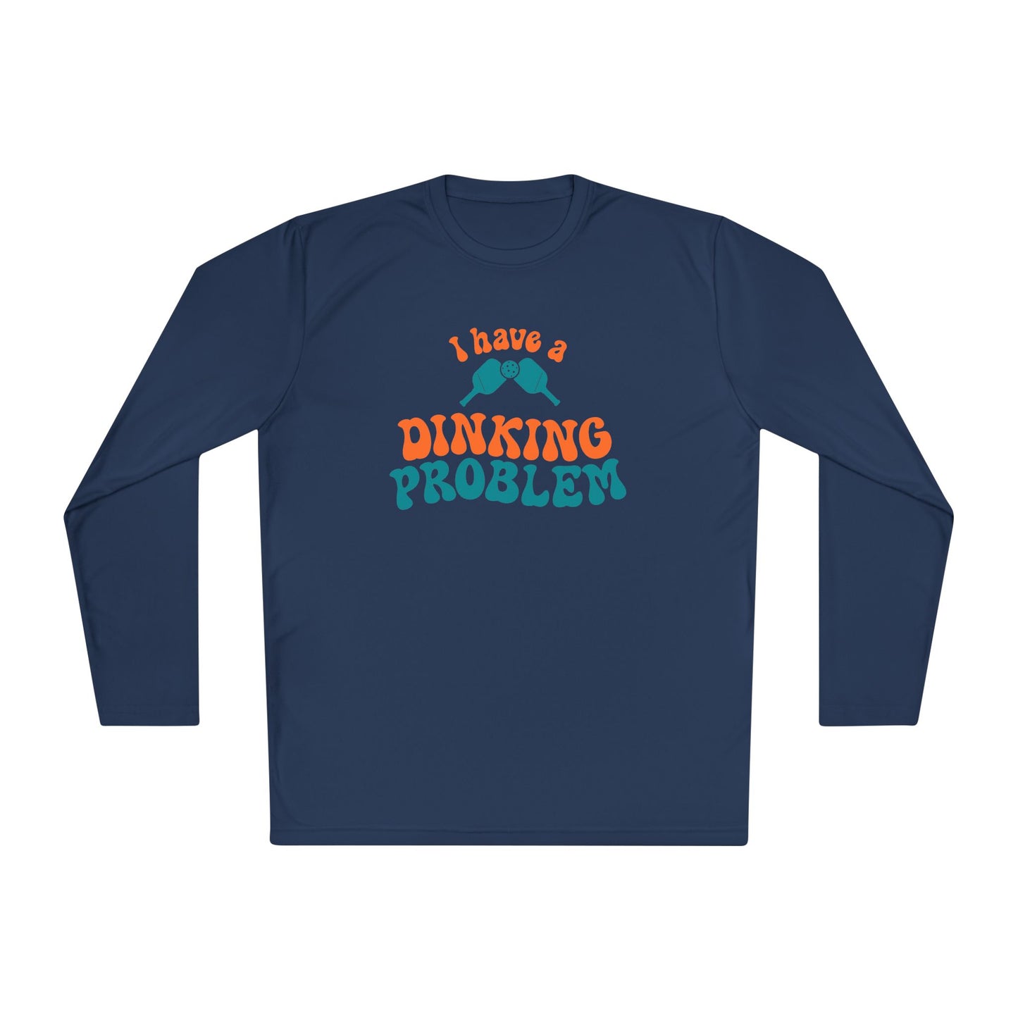 I Have a Dinking Problem Retro Orange/Blue Long Sleeve Performance Tee