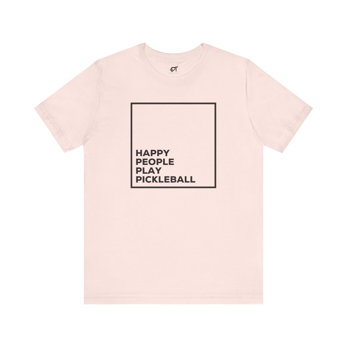 Happy People Play Pickleball T-Shirt