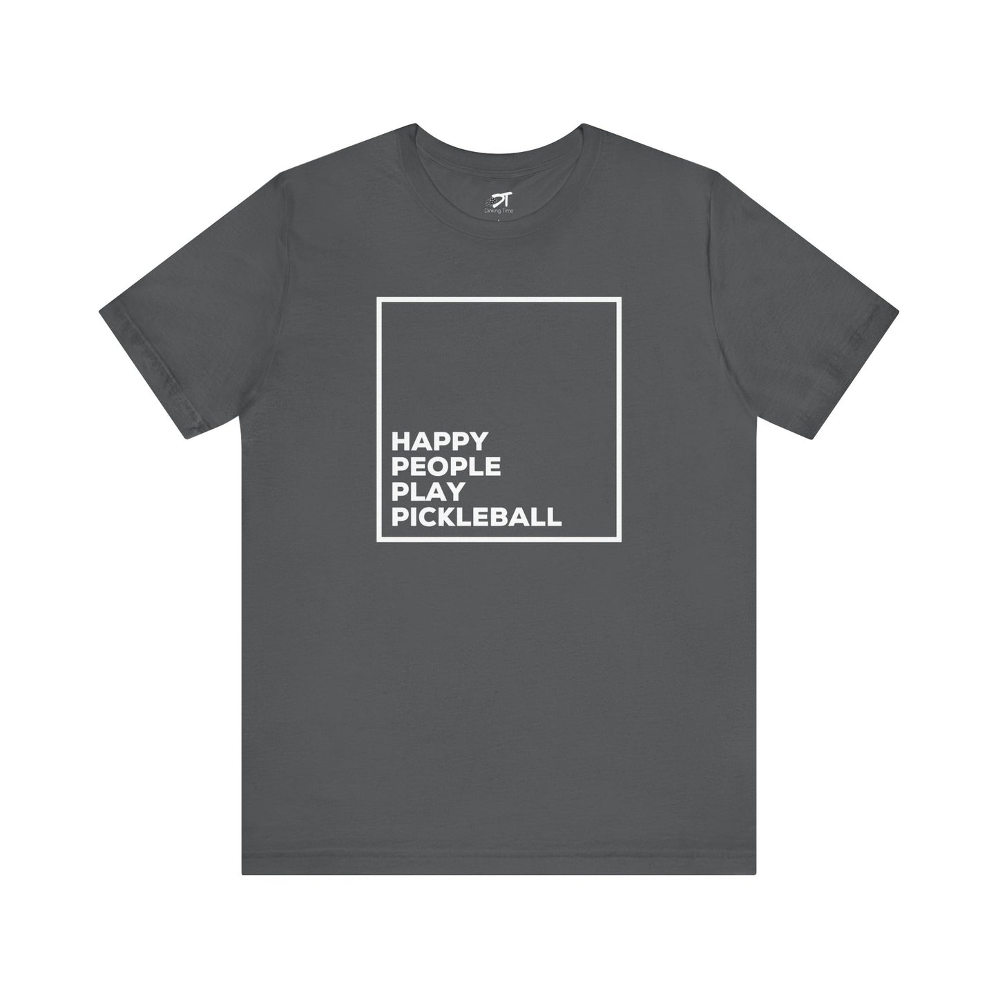 Happy People Play Pickleball T-Shirt