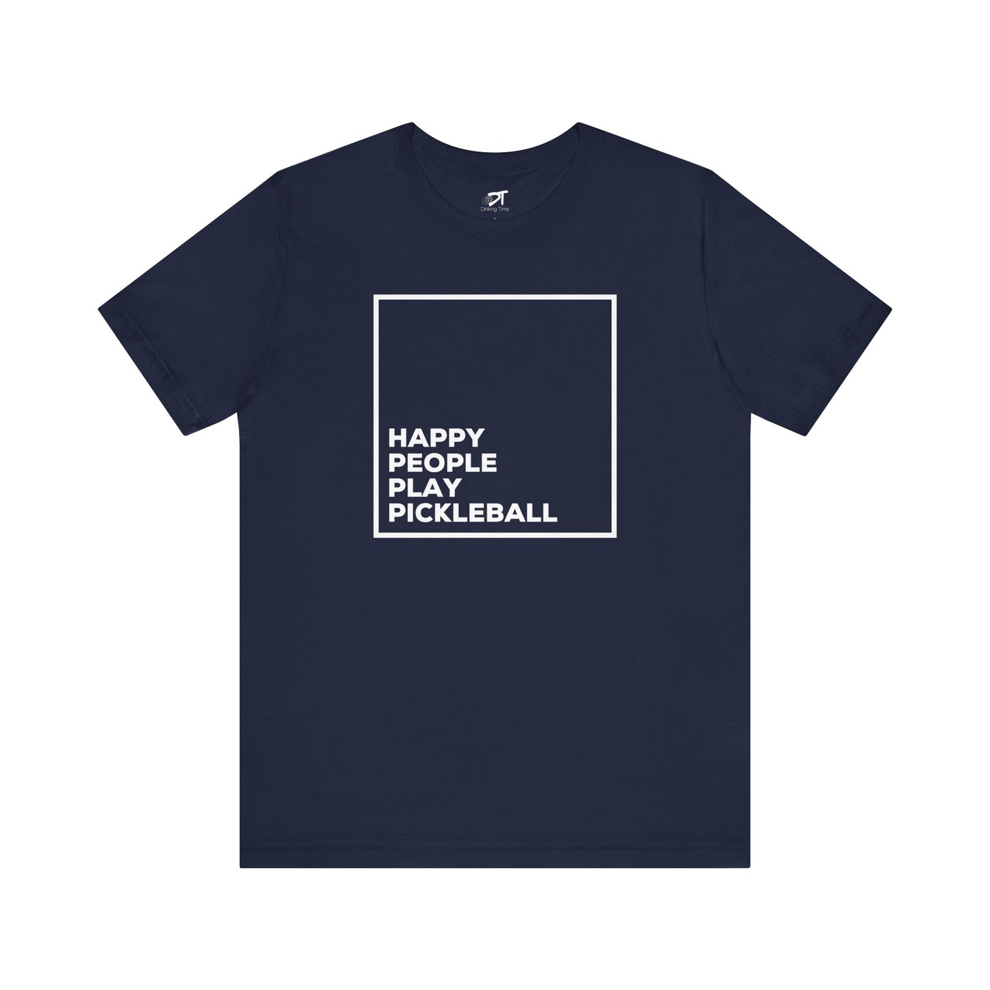 Happy People Play Pickleball T-Shirt