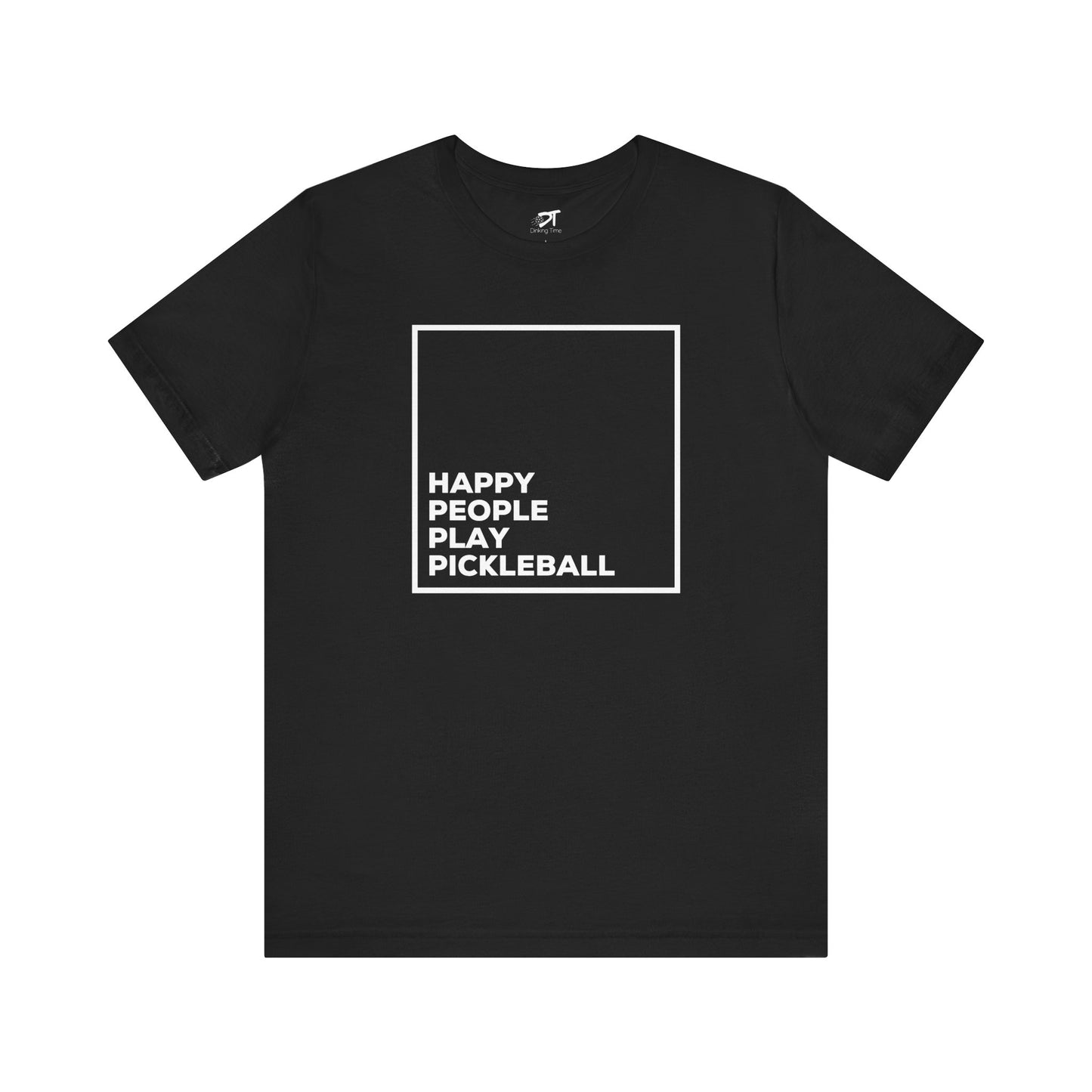 Happy People Play Pickleball T-Shirt