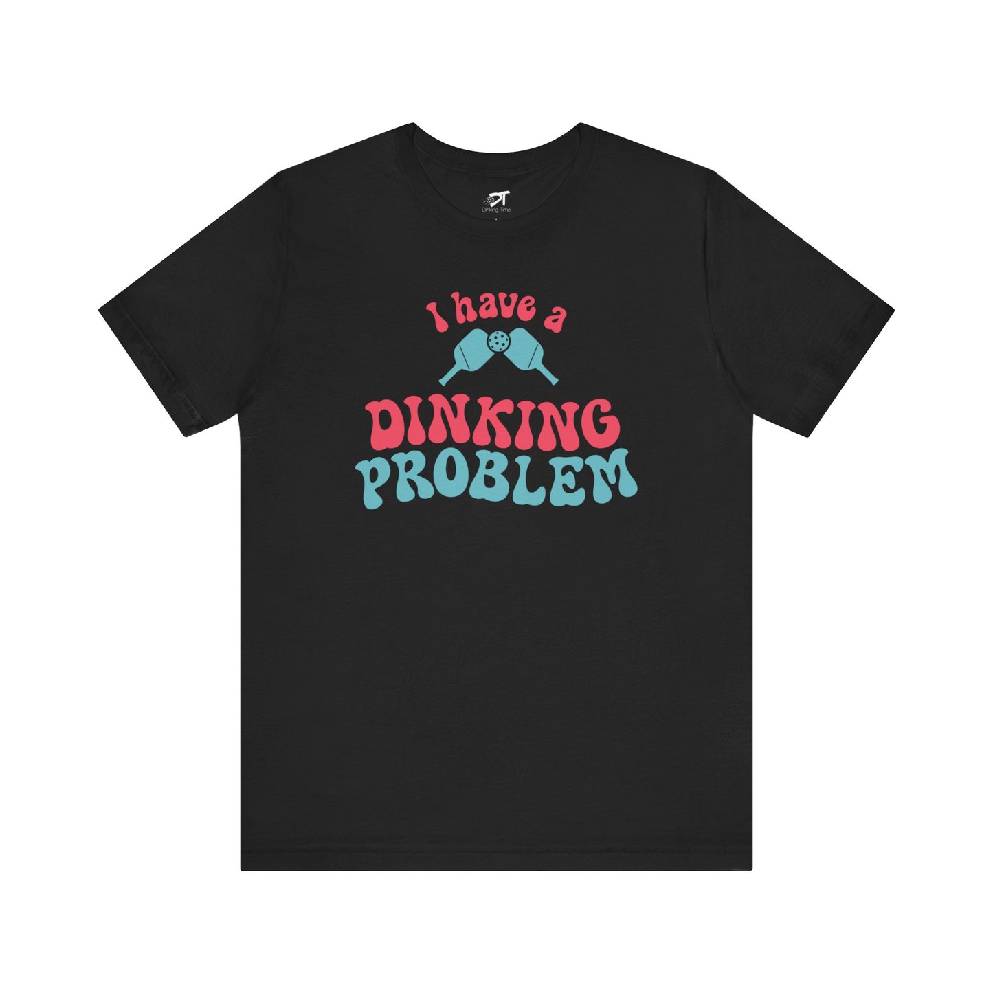 I Have a Dinking Problem Pink/Teal Retro Tee