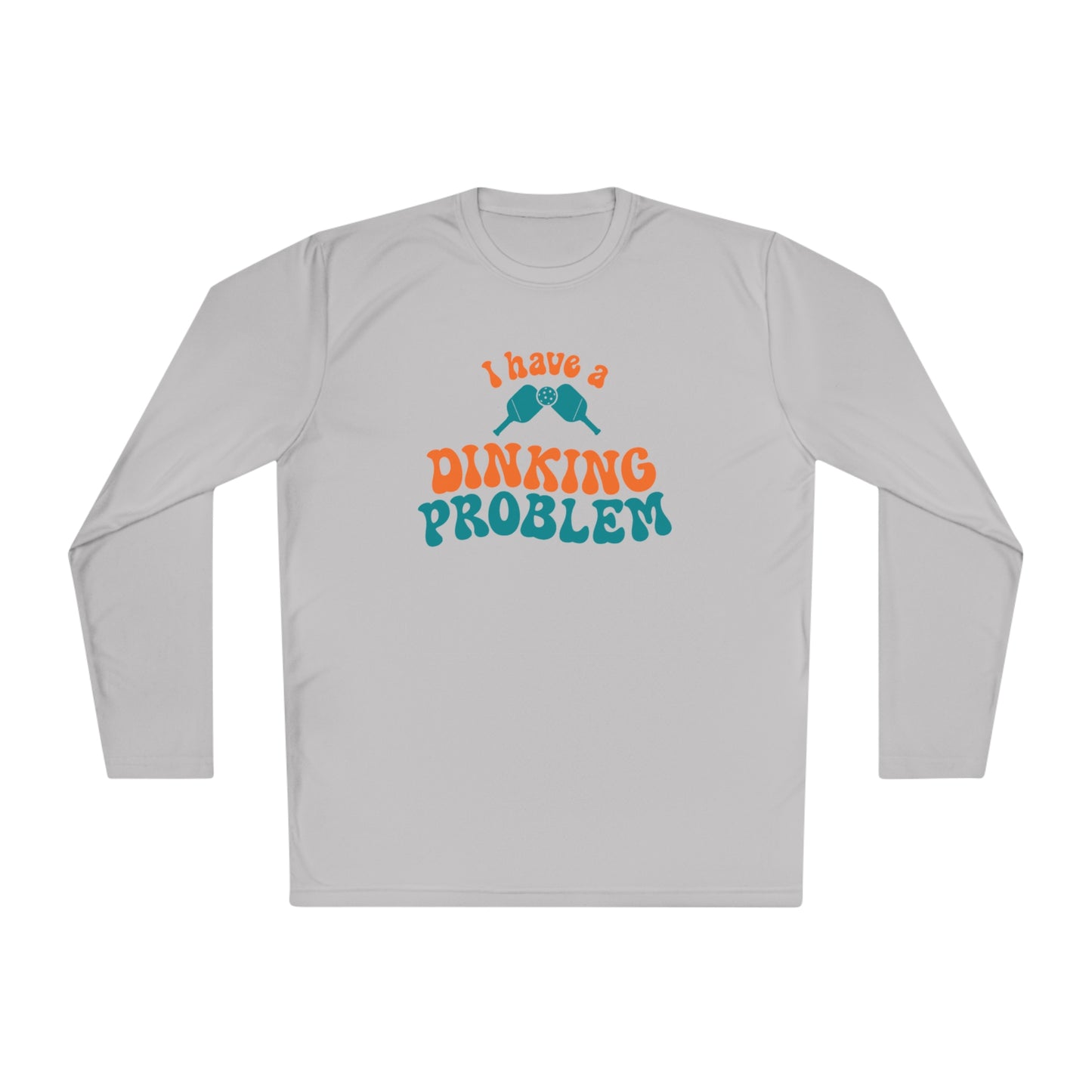 I Have a Dinking Problem Retro Orange/Teal Long Sleeve Performance Tee