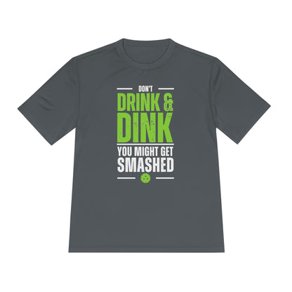 Don't Drink and Dink Performance Tee