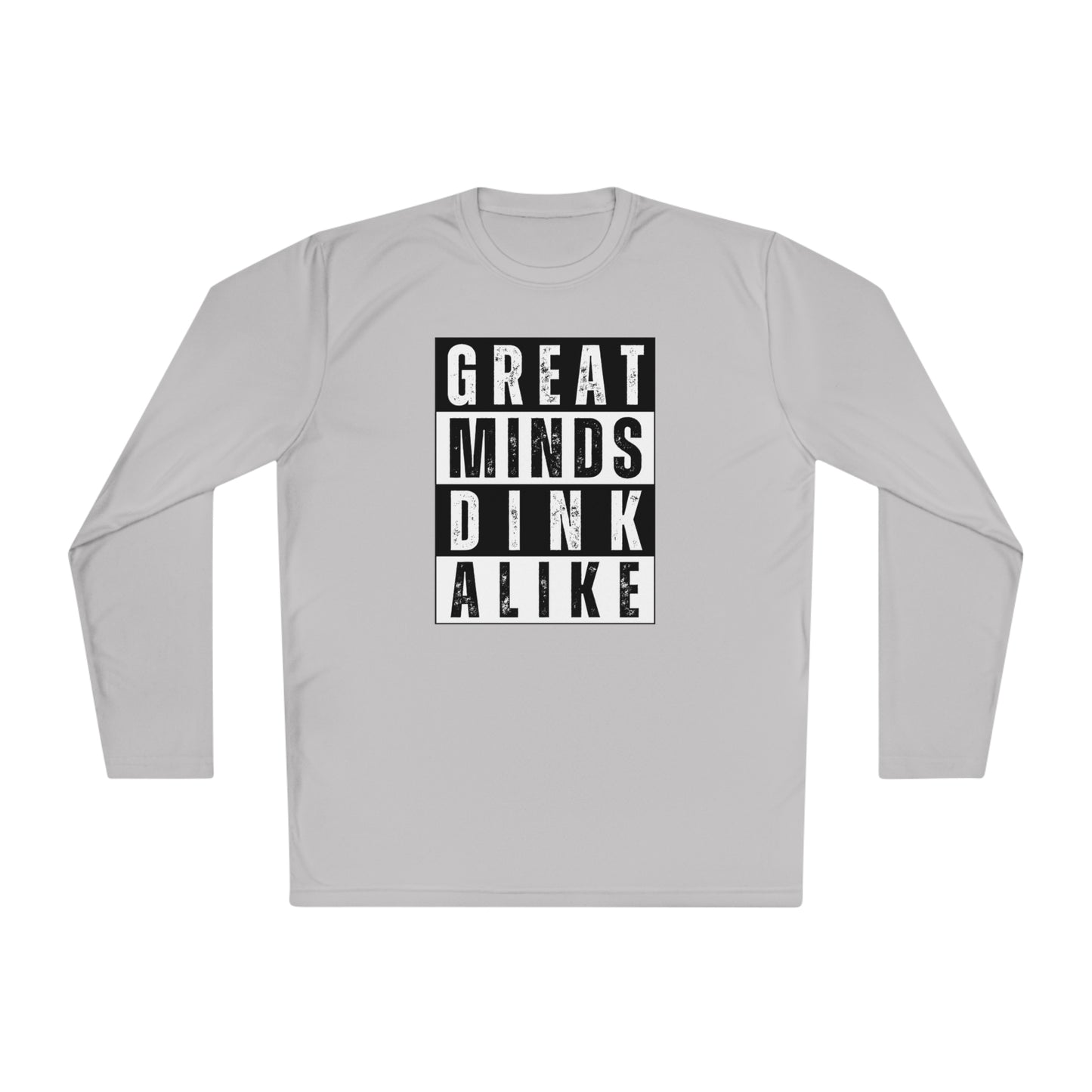 Great Minds Dink Alike Long Sleeve Performance Tee