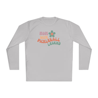 Mom Wife Pickleball Legend Long Sleeve Performance Tee