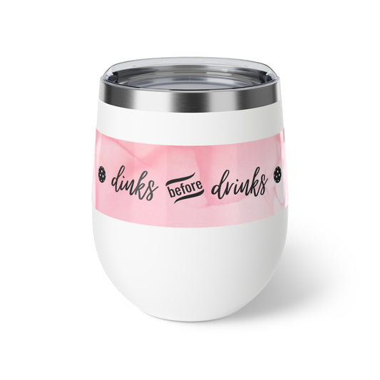 Dinks Before Drinks Pink Watercolor Art Wine Tumbler