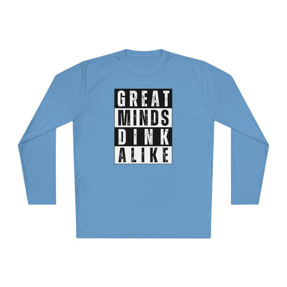 Great Minds Dink Alike Long Sleeve Performance Tee