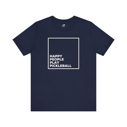 Happy People Play Pickleball T-Shirt