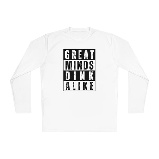 Great Minds Dink Alike Long Sleeve Performance Tee