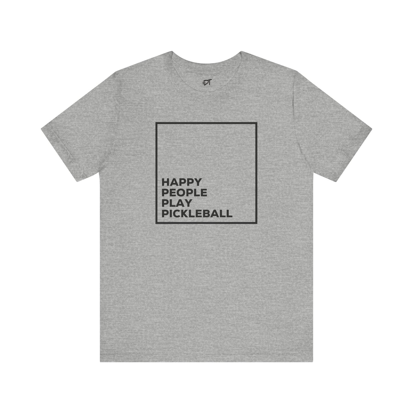 Happy People Play Pickleball T-Shirt