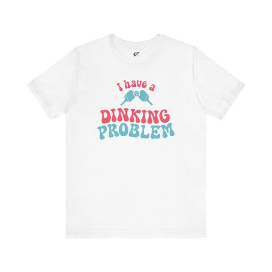 I Have a Dinking Problem Pink/Teal Retro Tee