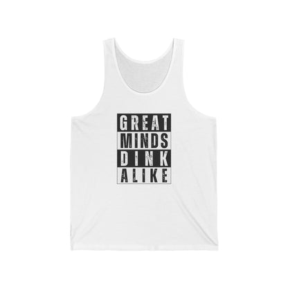 Great Minds Dink Alike Tank Top