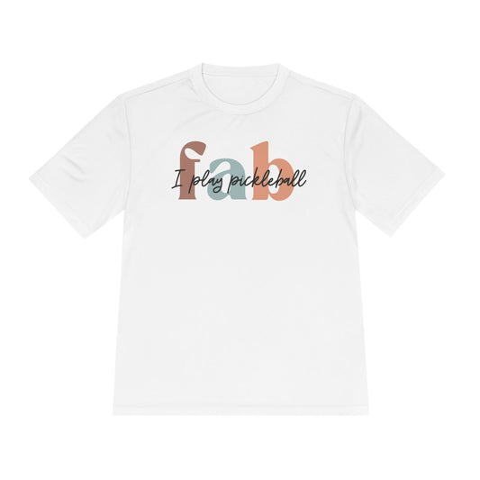 Fab - I Play Pickleball Performance Tee